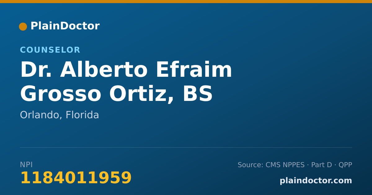 Shareable card for Alberto Efraim Grosso Ortiz, BS - Counselor, Orlando, FL
