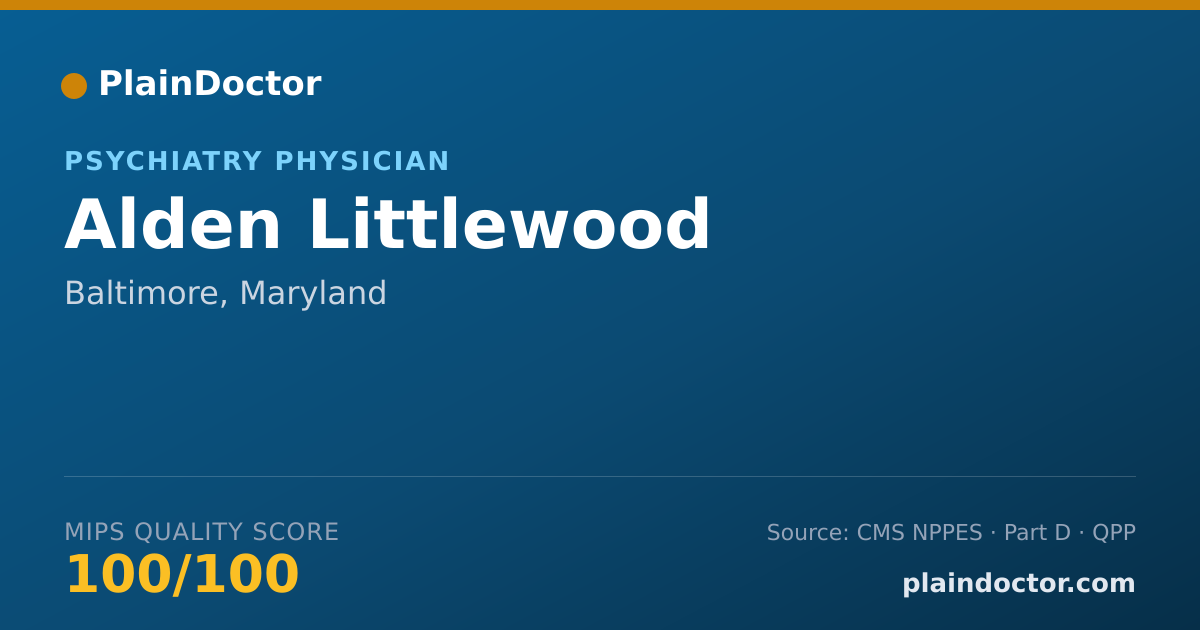 Shareable card for Alden Littlewood - Psychiatry Physician, Baltimore, MD