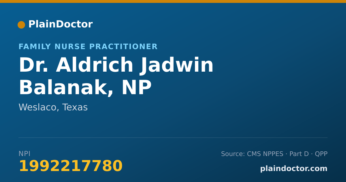 Shareable card for Aldrich Jadwin Balanak, NP - Family Nurse Practitioner, Weslaco, TX