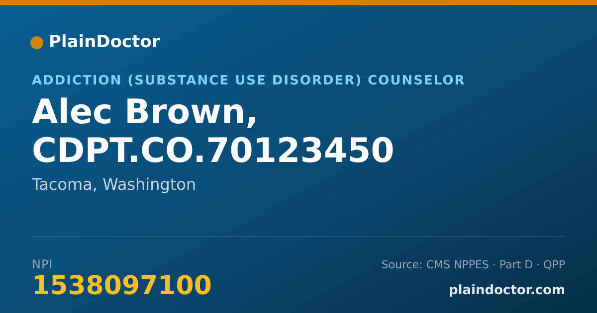 Shareable card for Alec Brown, CDPT.CO.70123450 - Addiction (Substance Use Disorder) Counselor, Tacoma, WA