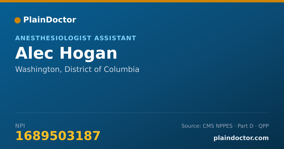 Shareable card for Alec Hogan - Anesthesiologist Assistant, Washington, DC