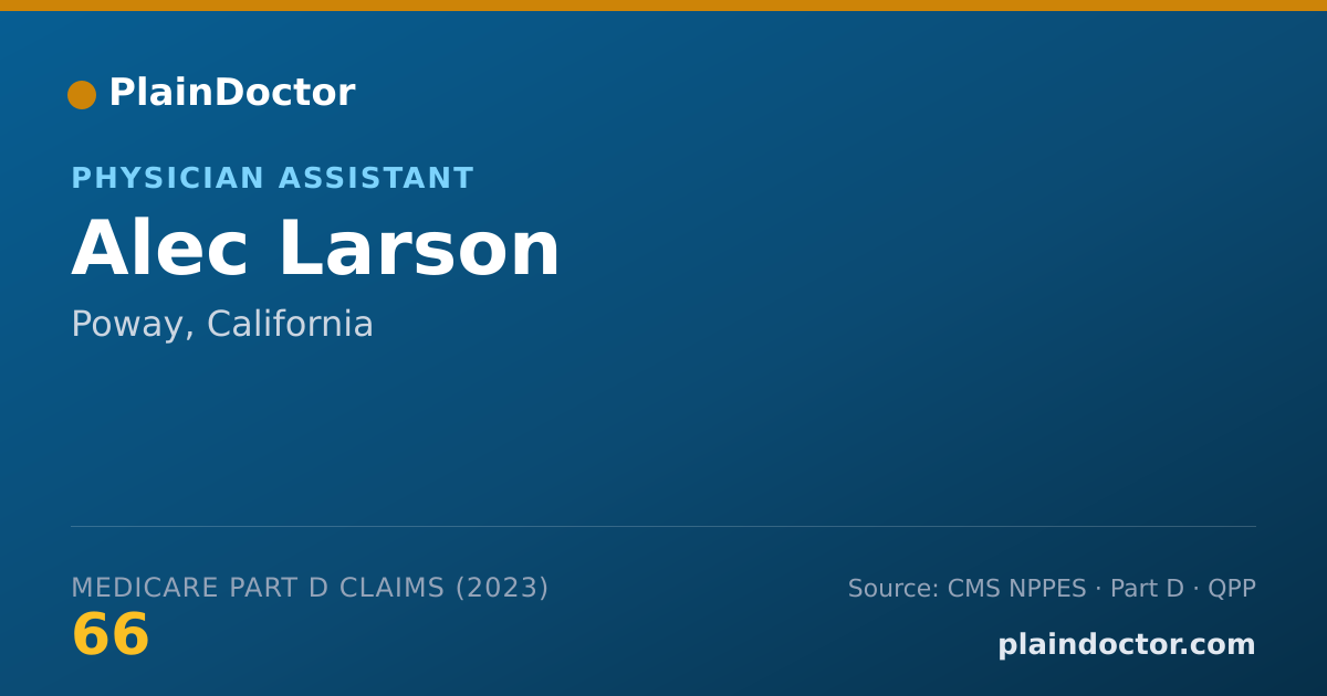 Shareable card for Alec Larson - Physician Assistant, Poway, CA