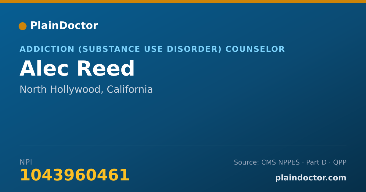 Shareable card for Alec Reed - Addiction (Substance Use Disorder) Counselor, North Hollywood, CA