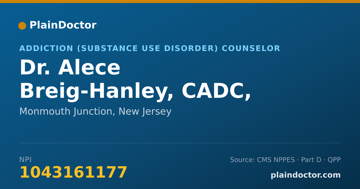 Shareable card for Alece Breig-Hanley, CADC, CCS - Addiction (Substance Use Disorder) Counselor, Monmouth Junction, NJ