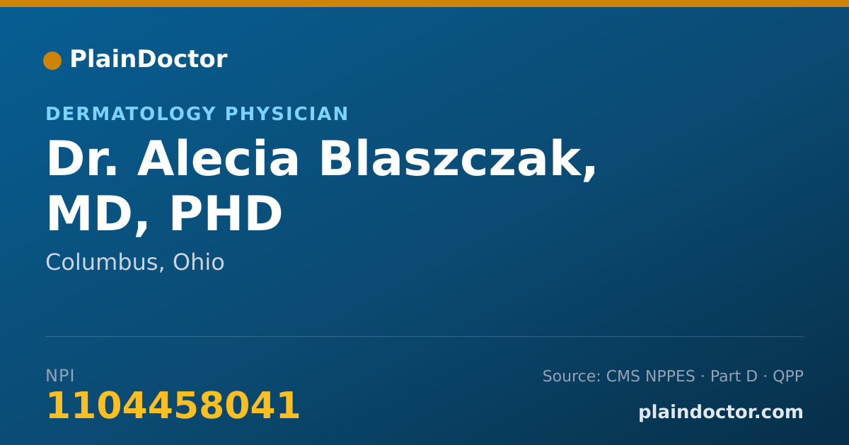 Shareable card for Alecia Blaszczak, MD, PHD - Dermatology Physician, Columbus, OH