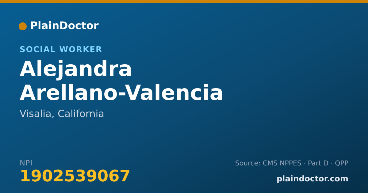 Shareable card for Alejandra Arellano-Valencia - Social Worker, Visalia, CA