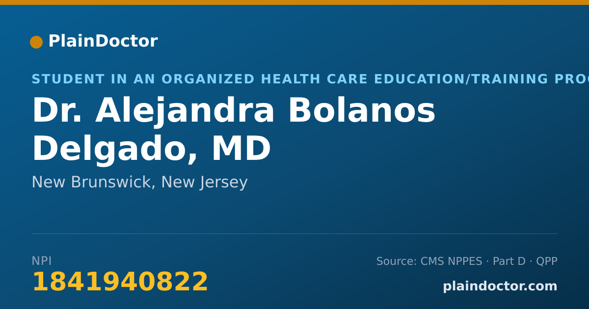 Shareable card for Alejandra Bolanos Delgado, MD - Student in an Organized Health Care Education/Training Program, New Brunswick, NJ