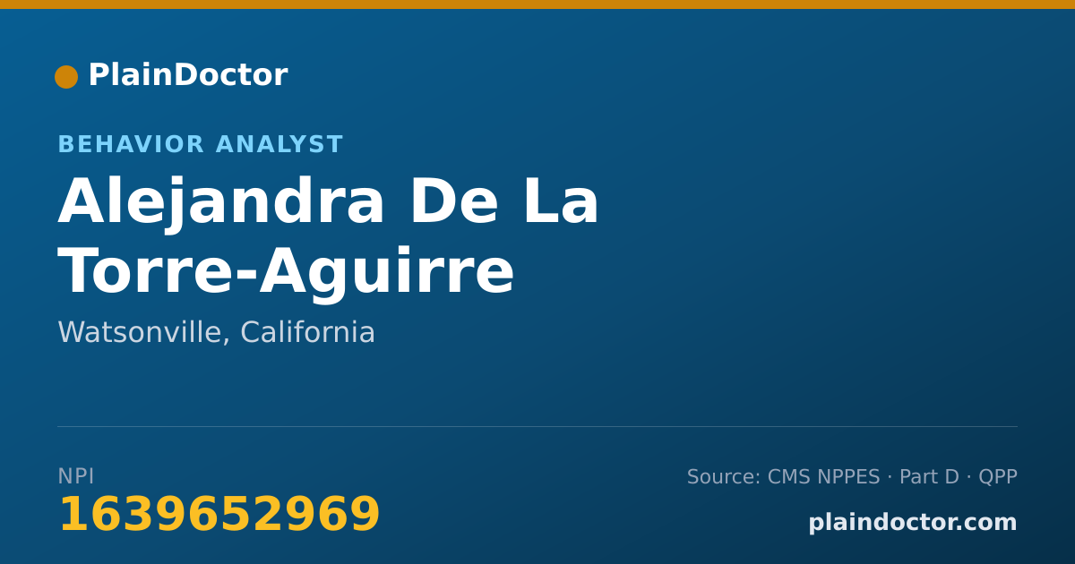 Shareable card for Alejandra De La Torre-Aguirre - Behavior Analyst, Watsonville, CA