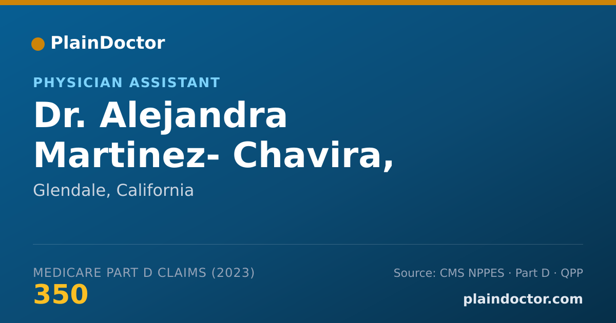 Shareable card for Alejandra Martinez- Chavira, MSPA - Physician Assistant, Glendale, CA