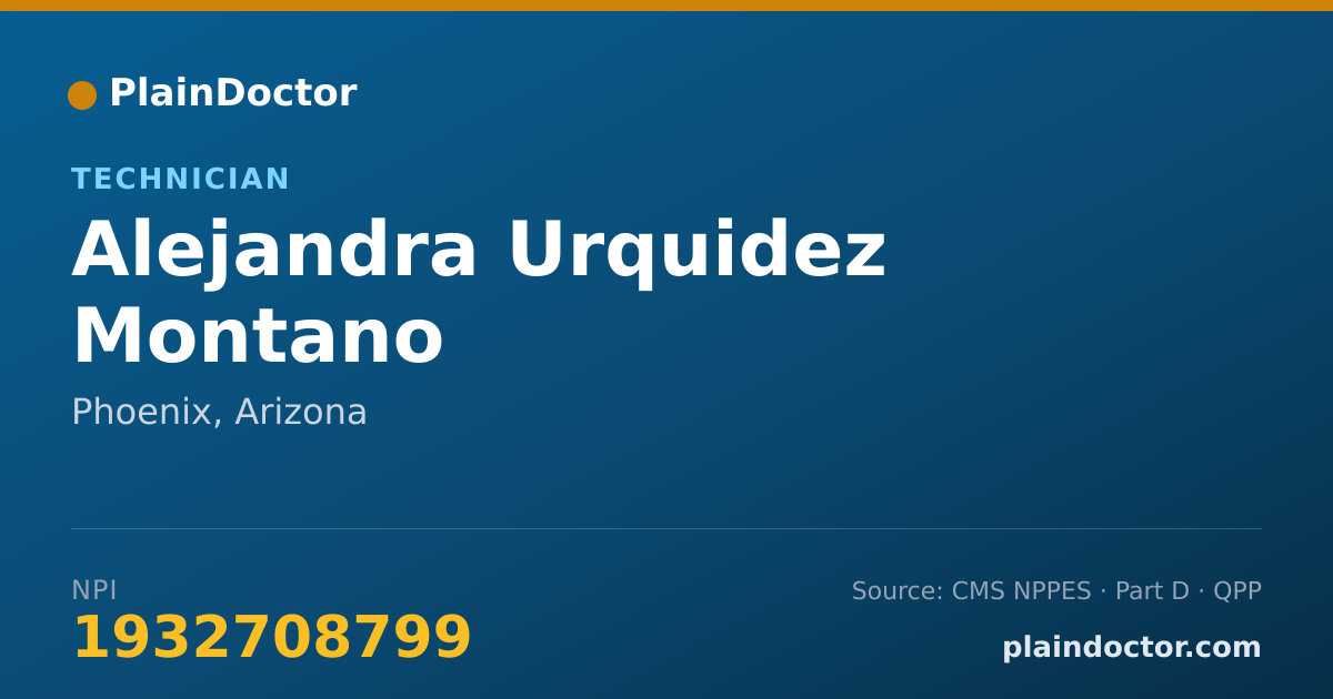 Shareable card for Alejandra Urquidez Montano - Technician, Phoenix, AZ