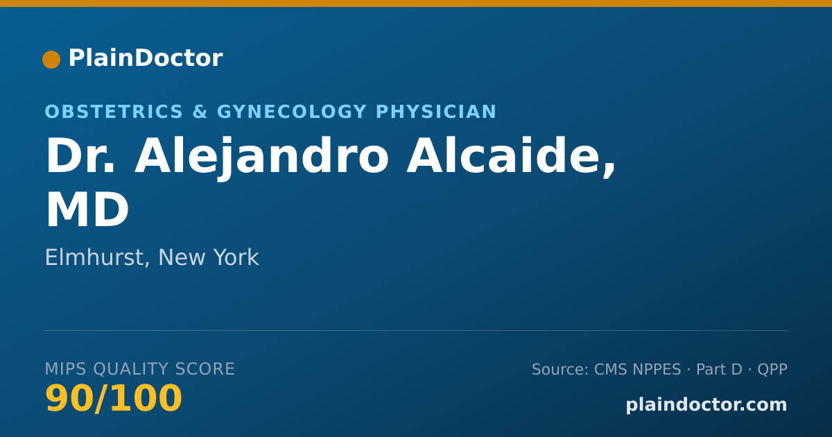 Shareable card for Alejandro Alcaide, MD - Obstetrics & Gynecology Physician, Elmhurst, NY