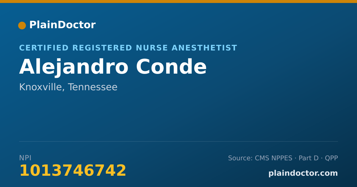Shareable card for Alejandro Conde - Certified Registered Nurse Anesthetist, Knoxville, TN