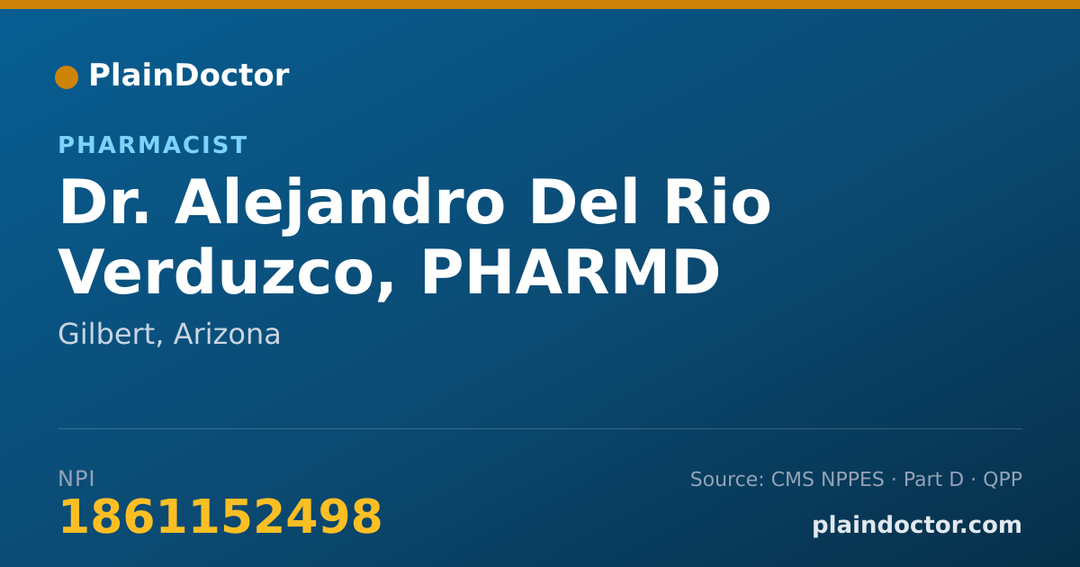 Shareable card for Alejandro Del Rio Verduzco, PHARMD - Pharmacist, Gilbert, AZ