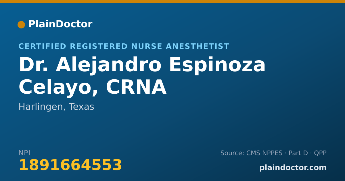 Shareable card for Alejandro Espinoza Celayo, CRNA - Certified Registered Nurse Anesthetist, Harlingen, TX