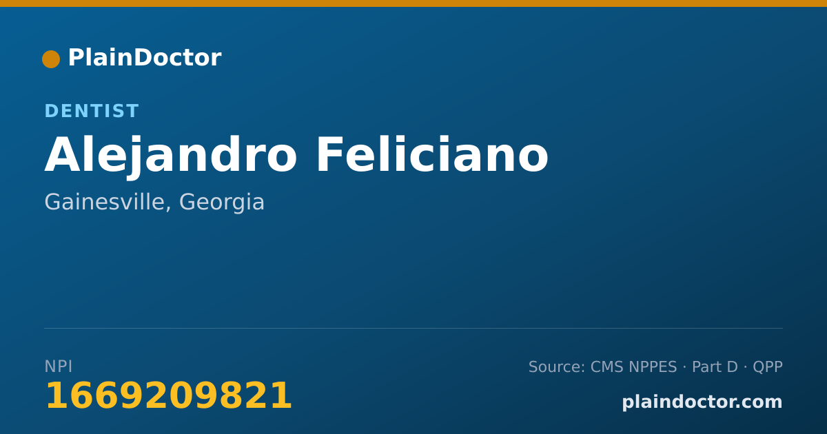 Shareable card for Alejandro Feliciano - Dentist, Gainesville, GA