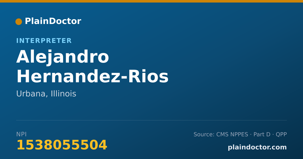 Shareable card for Alejandro Hernandez-Rios - Interpreter, Urbana, IL