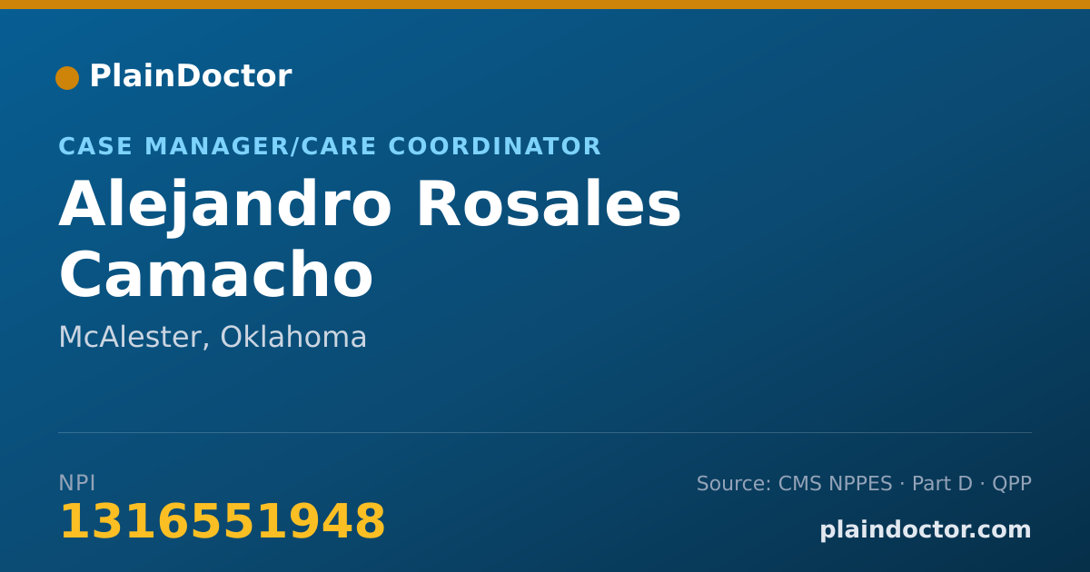 Shareable card for Alejandro Rosales Camacho - Case Manager/Care Coordinator, McAlester, OK
