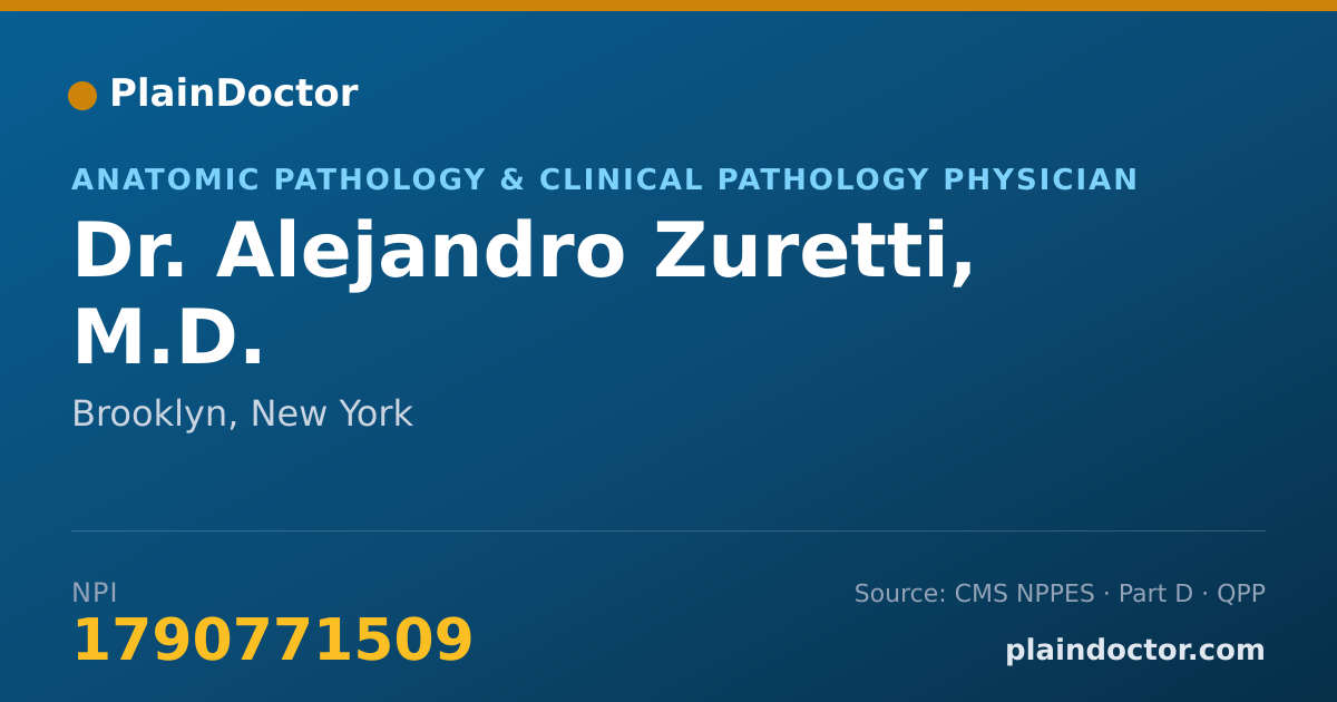 Shareable card for Alejandro Zuretti, M.D. - Anatomic Pathology & Clinical Pathology Physician, Brooklyn, NY