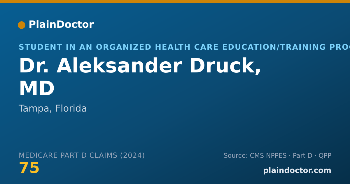 Shareable card for Aleksander Druck, MD - Student in an Organized Health Care Education/Training Program, Tampa, FL