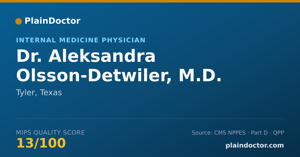 Shareable card for Aleksandra Olsson-Detwiler, M.D. - Internal Medicine Physician, Tyler, TX