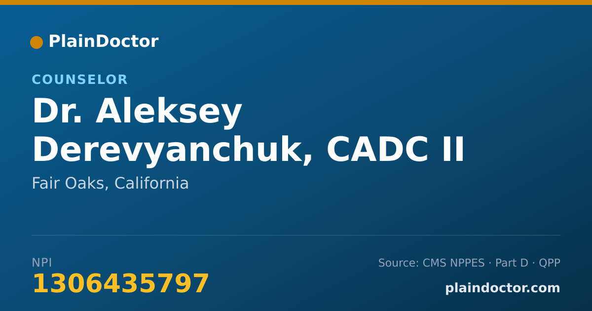 Shareable card for Aleksey Derevyanchuk, CADC II - Counselor, Fair Oaks, CA