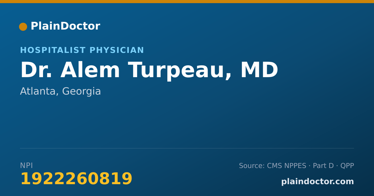 Shareable card for Alem Turpeau, MD - Hospitalist Physician, Atlanta, GA