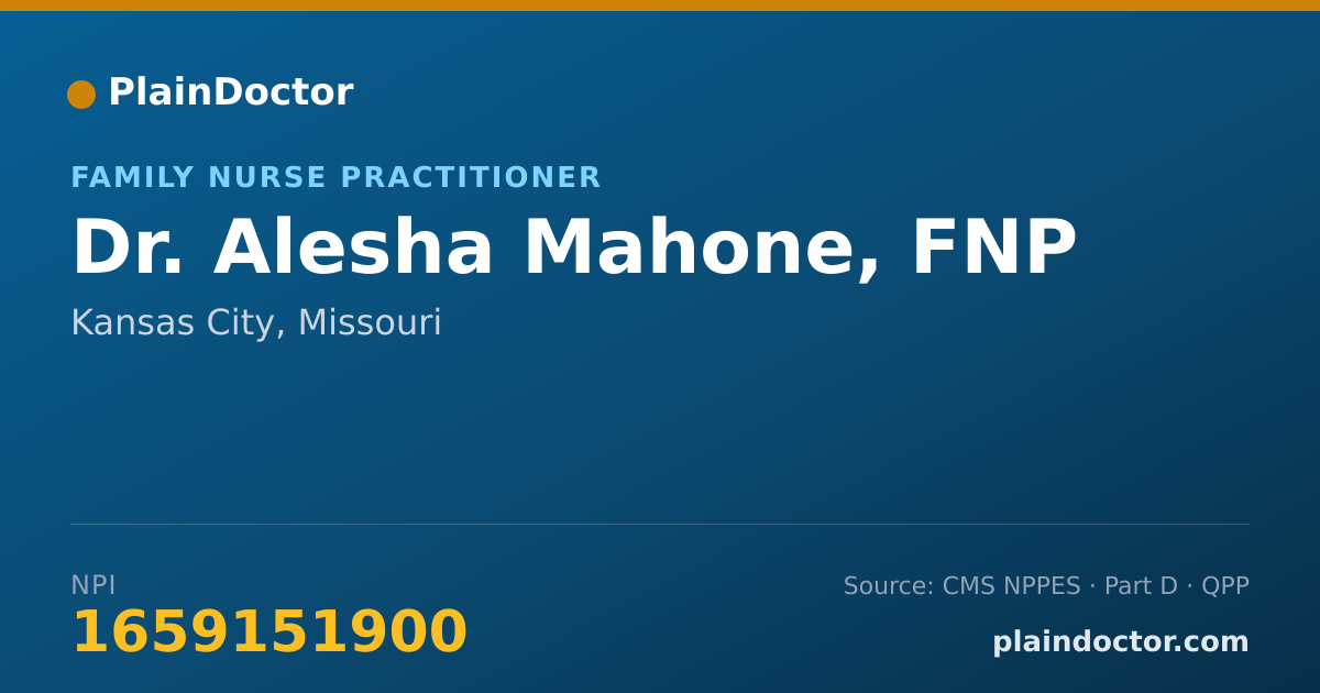 Shareable card for Alesha Mahone, FNP - Family Nurse Practitioner, Kansas City, MO