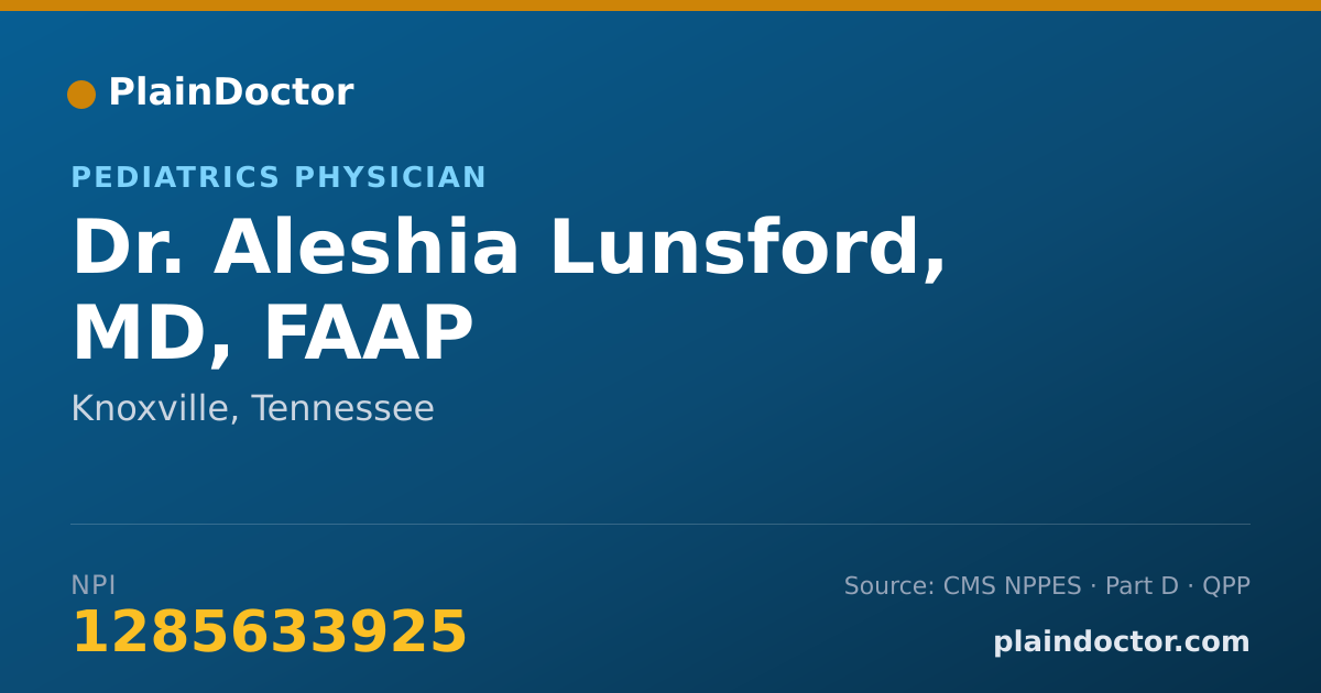 Shareable card for Aleshia Lunsford, MD, FAAP - Pediatrics Physician, Knoxville, TN