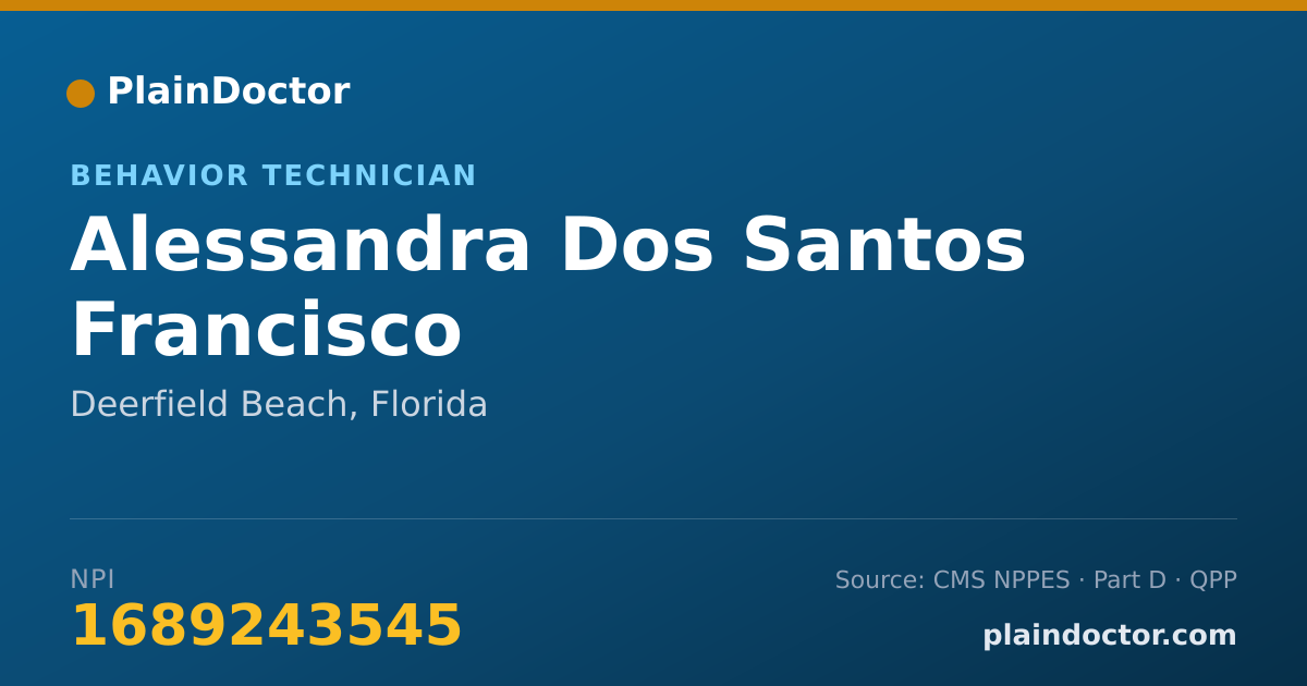 Shareable card for Alessandra Dos Santos Francisco - Behavior Technician, Deerfield Beach, FL