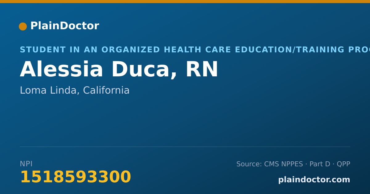 Shareable card for Alessia Duca, RN - Student in an Organized Health Care Education/Training Program, Loma Linda, CA