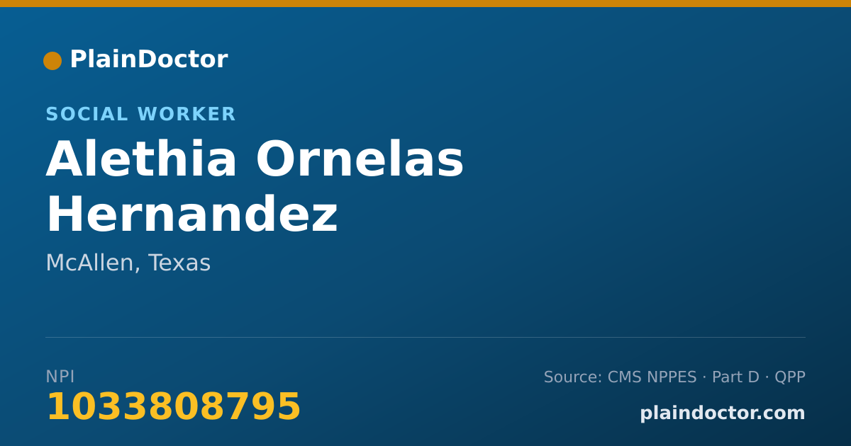 Shareable card for Alethia Ornelas Hernandez - Social Worker, McAllen, TX