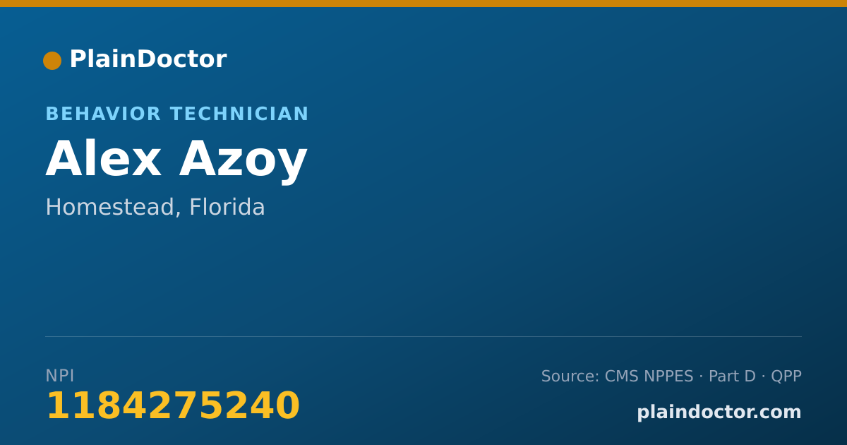 Shareable card for Alex Azoy - Behavior Technician, Homestead, FL