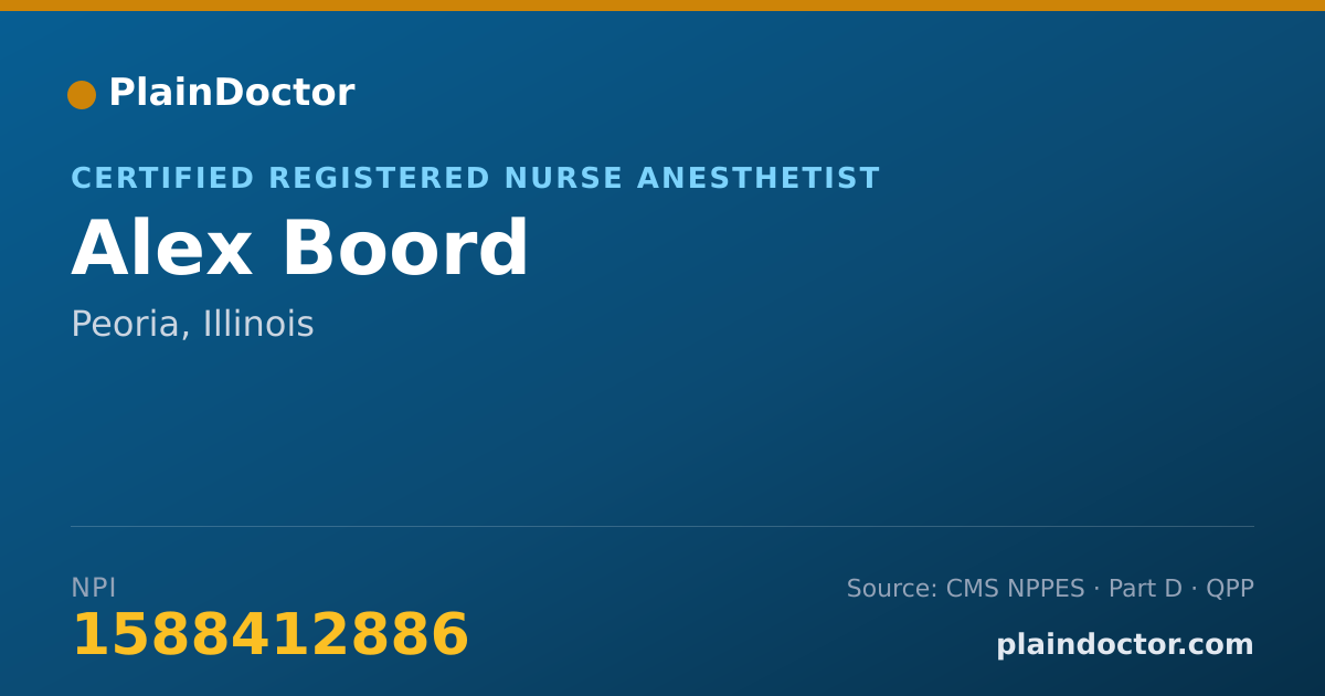 Shareable card for Alex Boord - Certified Registered Nurse Anesthetist, Peoria, IL