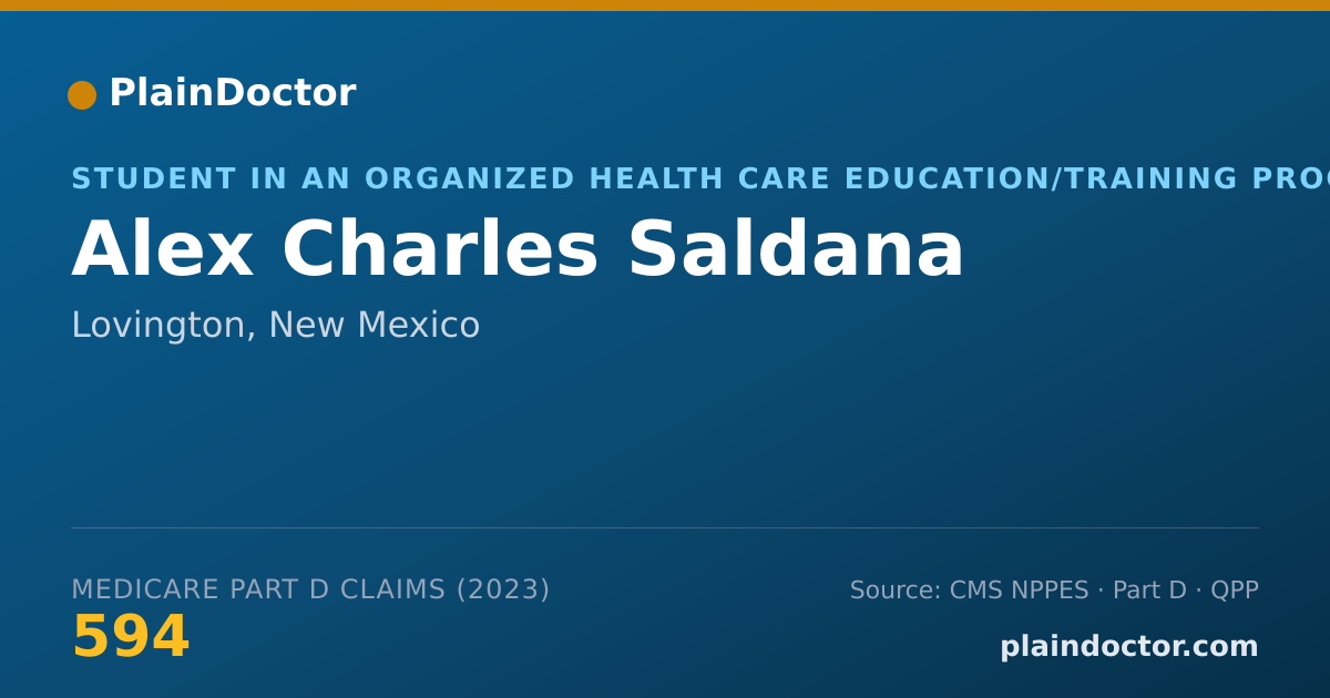 Shareable card for Alex Charles Saldana - Student in an Organized Health Care Education/Training Program, Lovington, NM