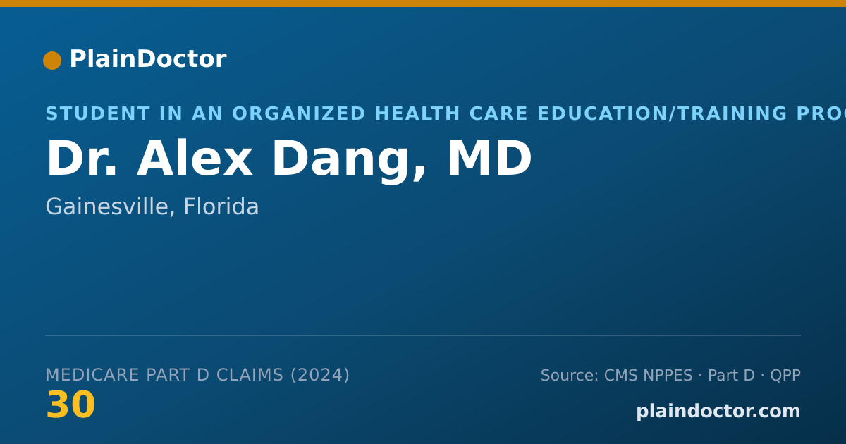 Shareable card for Alex Dang, MD - Student in an Organized Health Care Education/Training Program, Gainesville, FL