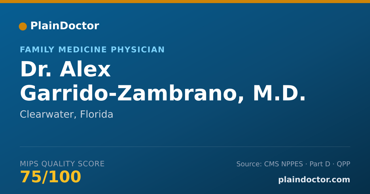 Shareable card for Alex Garrido-Zambrano, M.D. - Family Medicine Physician, Clearwater, FL