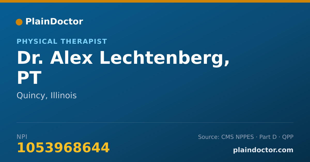 Shareable card for Alex Lechtenberg, PT - Physical Therapist, Quincy, IL