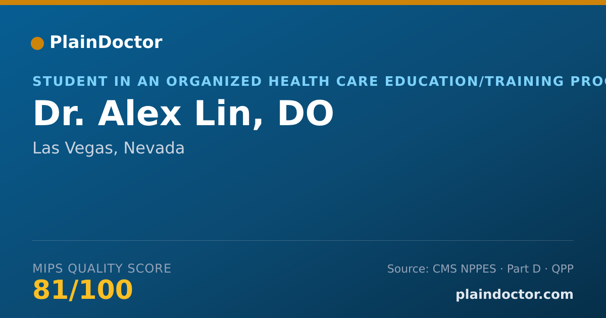 Shareable card for Alex Lin, DO - Student in an Organized Health Care Education/Training Program, Las Vegas, NV