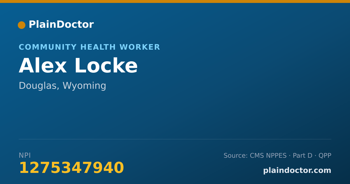 Shareable card for Alex Locke - Community Health Worker, Douglas, WY
