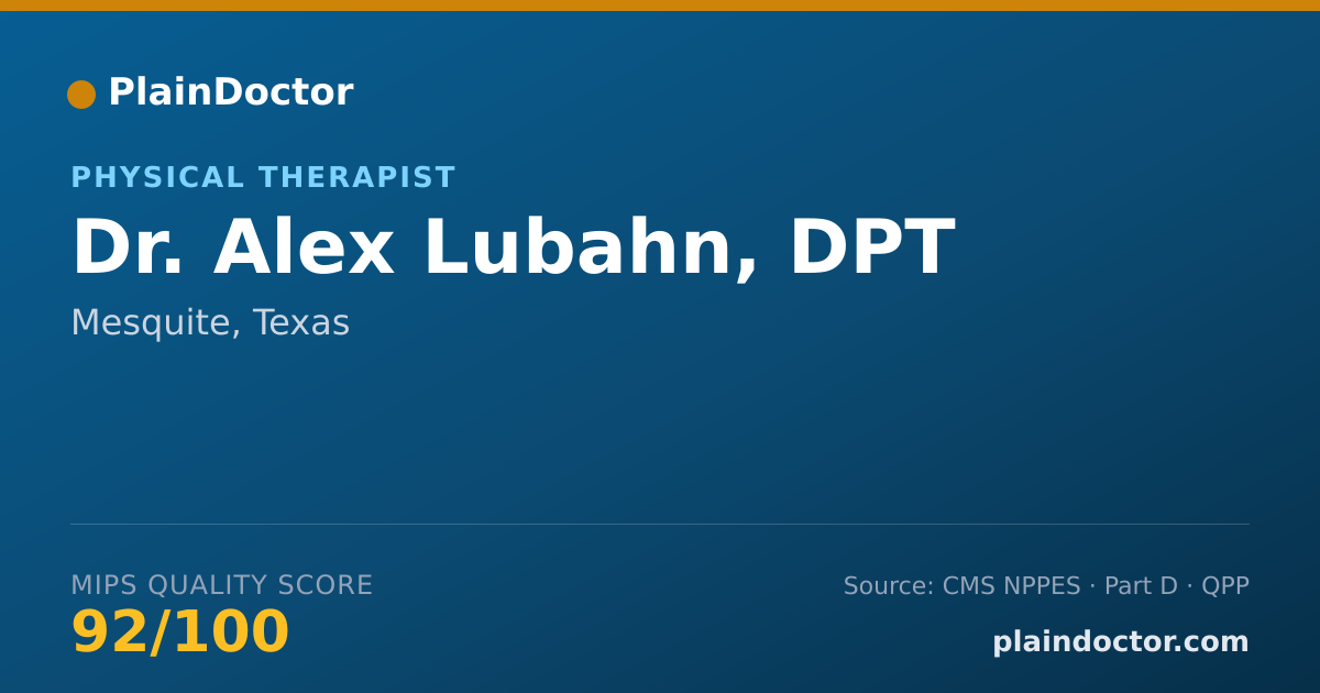 Shareable card for Alex Lubahn, DPT - Physical Therapist, Mesquite, TX
