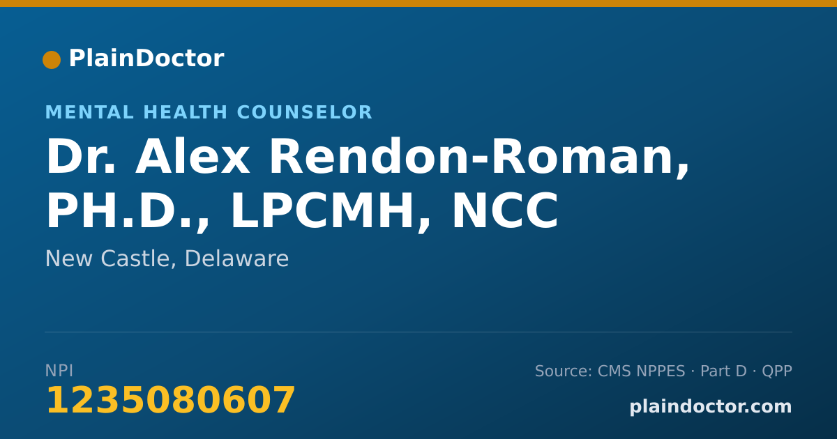 Shareable card for Alex Rendon-Roman, PH.D., LPCMH, NCC - Mental Health Counselor, New Castle, DE