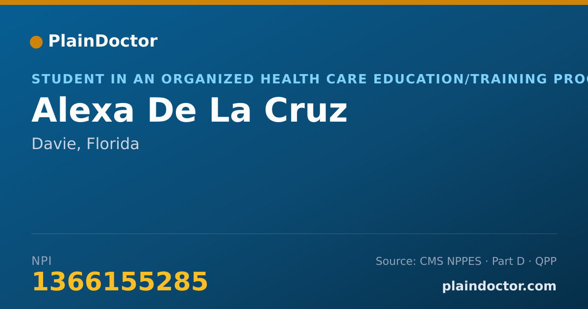 Shareable card for Alexa De La Cruz - Student in an Organized Health Care Education/Training Program, Davie, FL