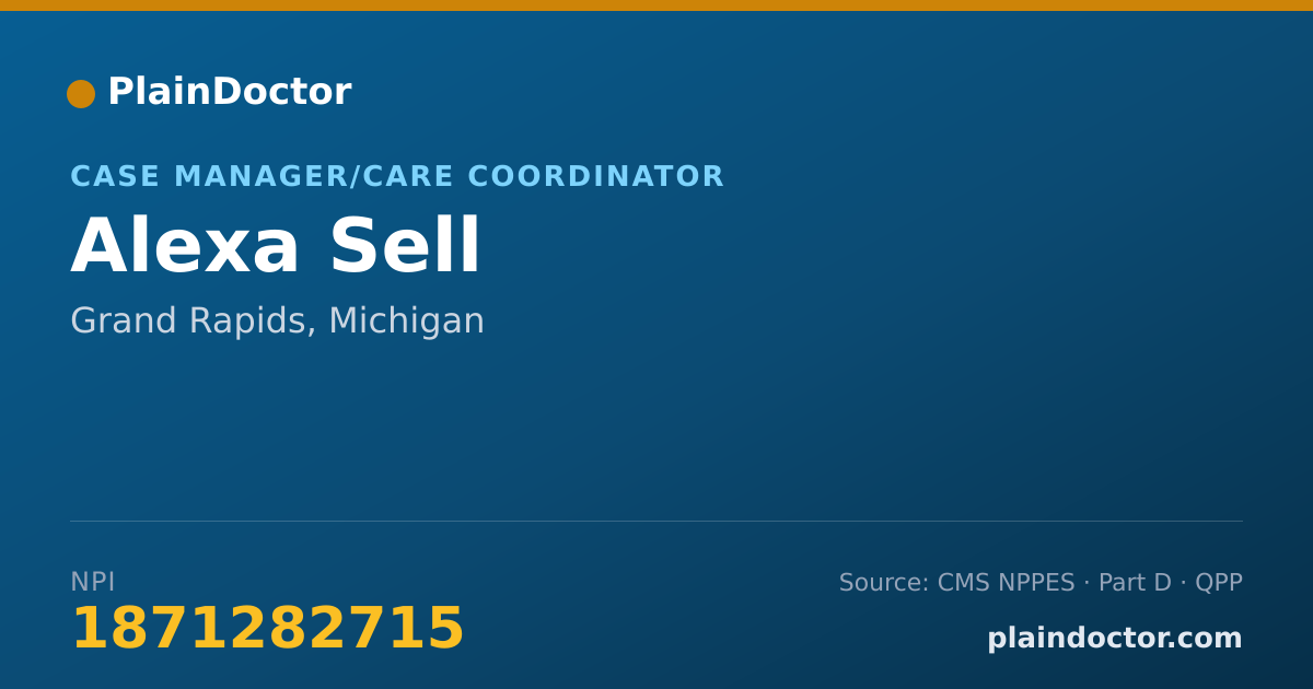 Shareable card for Alexa Sell - Case Manager/Care Coordinator, Grand Rapids, MI