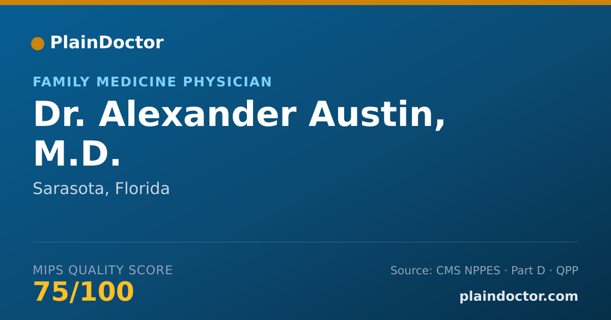 Shareable card for Alexander Austin, M.D. - Family Medicine Physician, Sarasota, FL