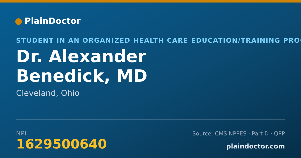 Shareable card for Alexander Benedick, MD - Student in an Organized Health Care Education/Training Program, Cleveland, OH