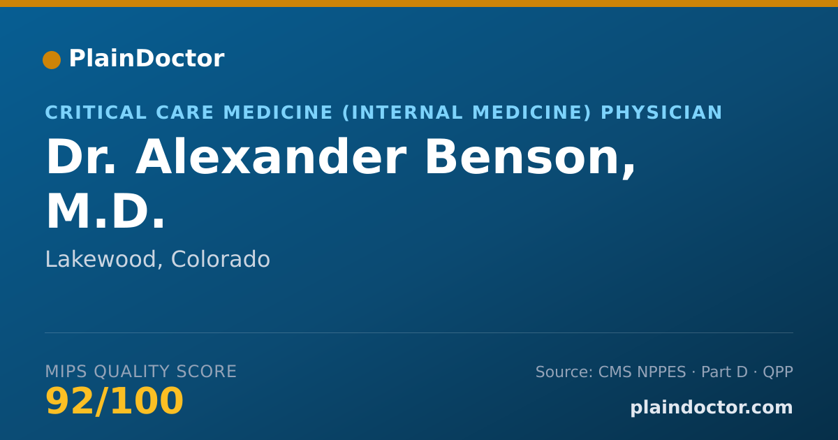 Shareable card for Alexander Benson, M.D. - Critical Care Medicine (Internal Medicine) Physician, Lakewood, CO