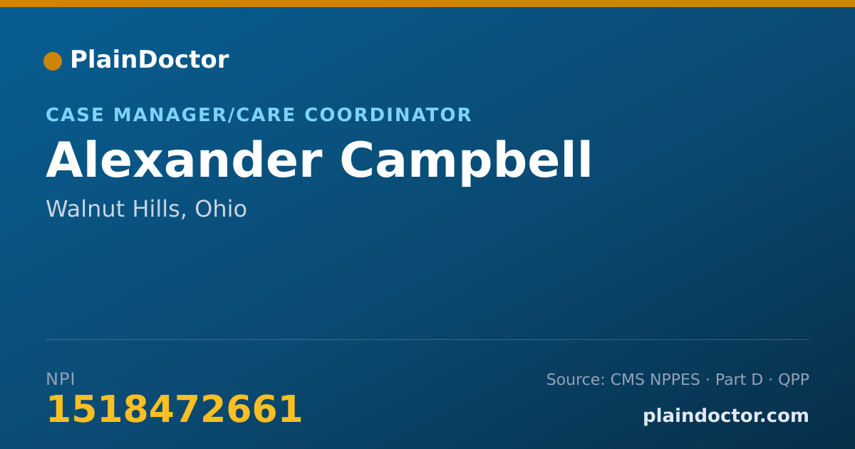 Shareable card for Alexander Campbell - Case Manager/Care Coordinator, Walnut Hills, OH