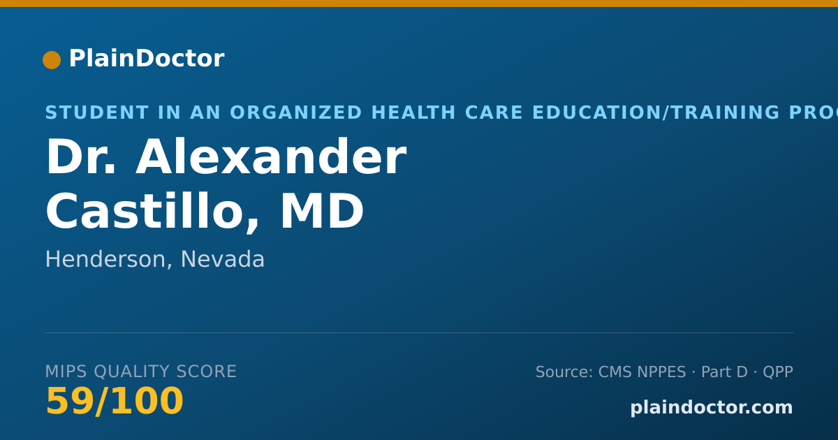 Shareable card for Alexander Castillo, MD - Student in an Organized Health Care Education/Training Program, Henderson, NV
