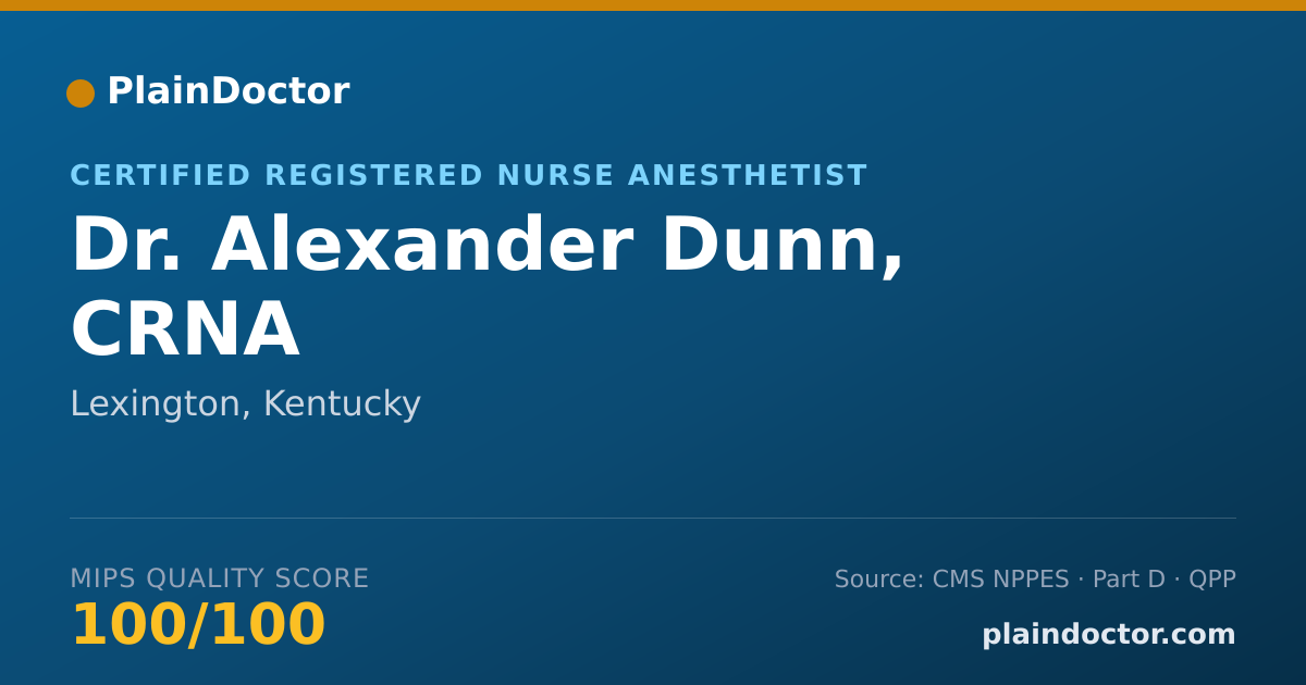 Shareable card for Alexander Dunn, CRNA - Certified Registered Nurse Anesthetist, Lexington, KY