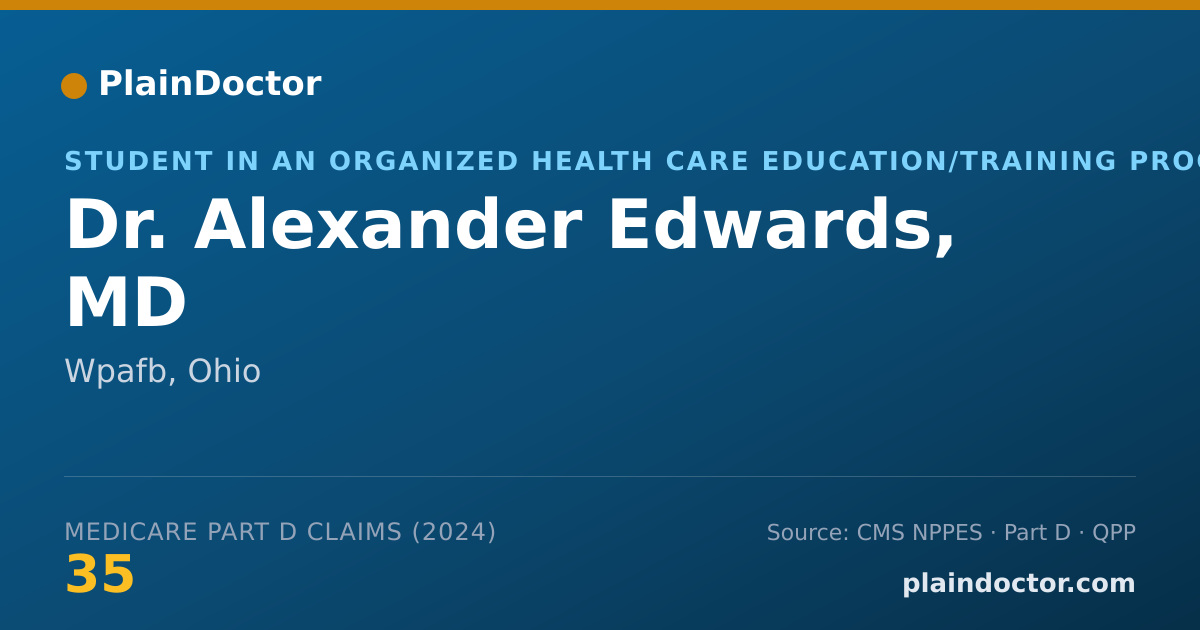 Shareable card for Alexander Edwards, MD - Student in an Organized Health Care Education/Training Program, Wpafb, OH